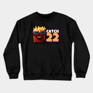 CATCH 22 WITH DJ ELECTRA FRY Crewneck Sweatshirt